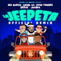 Brray, Juanka, Nio Garcia, Anuel AA, Myke Towers - La Jeepeta Remix