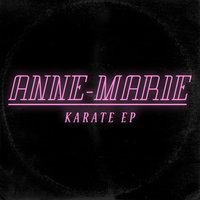Anne-Marie - Karate