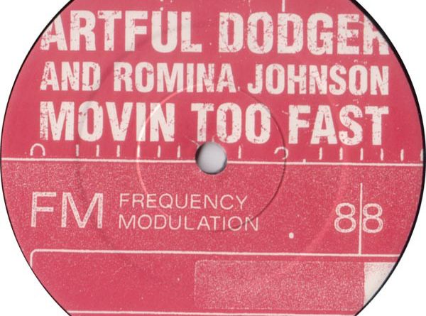 the artful dodger, romina johnson - movin' too fast