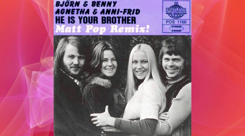 ABBA - He Is Your Brother