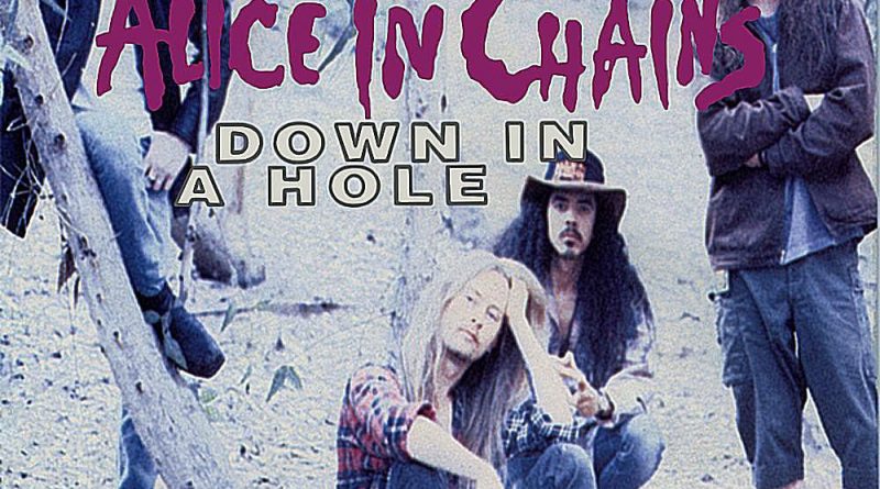 Alice In Chains - Down in a Hole