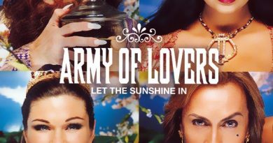 Army Of Lovers - Let The Sunshine In