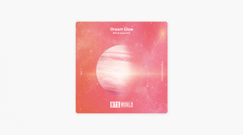 BTS - Dream Glow [Pt. 1] BTS World Original Soundtrack