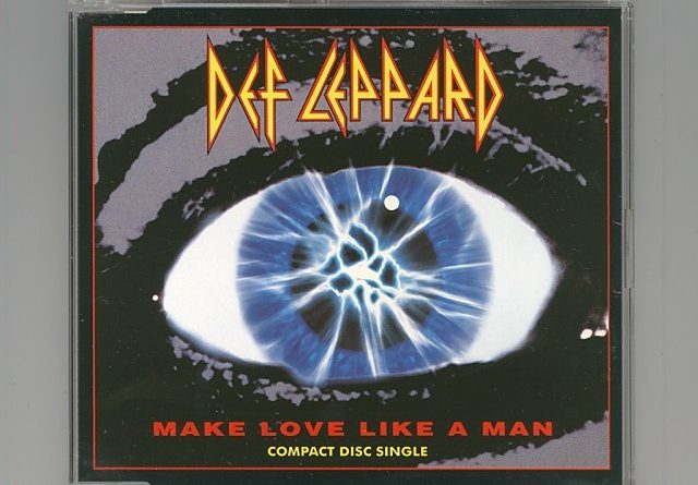 Def Leppard - Make Love Like A Man