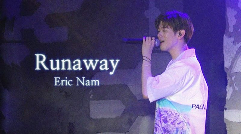 Eric Nam - Runaway