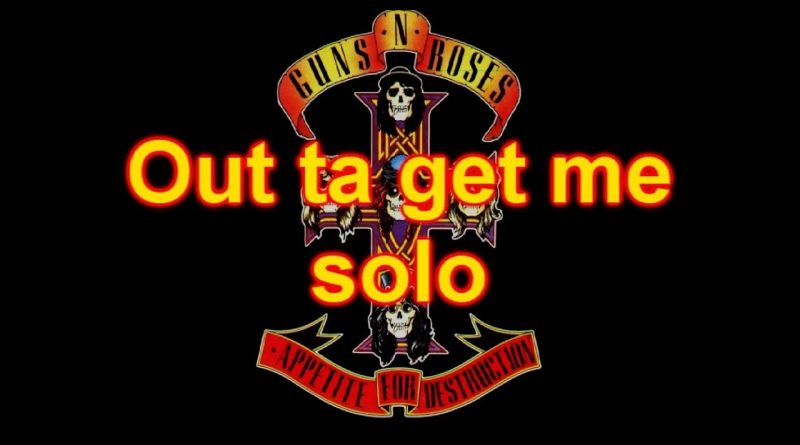 Guns N' Roses - Out Ta Get Me