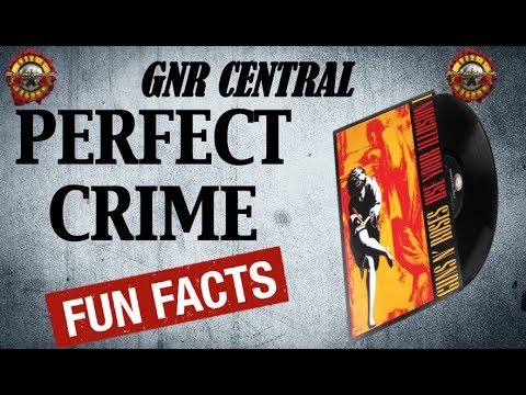 Guns N' Roses - Perfect Crime
