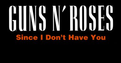 Guns N' Roses - Since I Don't Have You