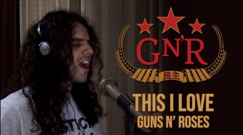 Guns N' Roses - This I Love