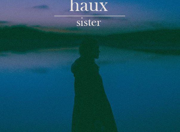 Haux - Sister