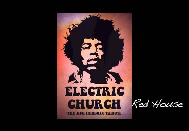 Jimi Hendrix - Electric Church Red House