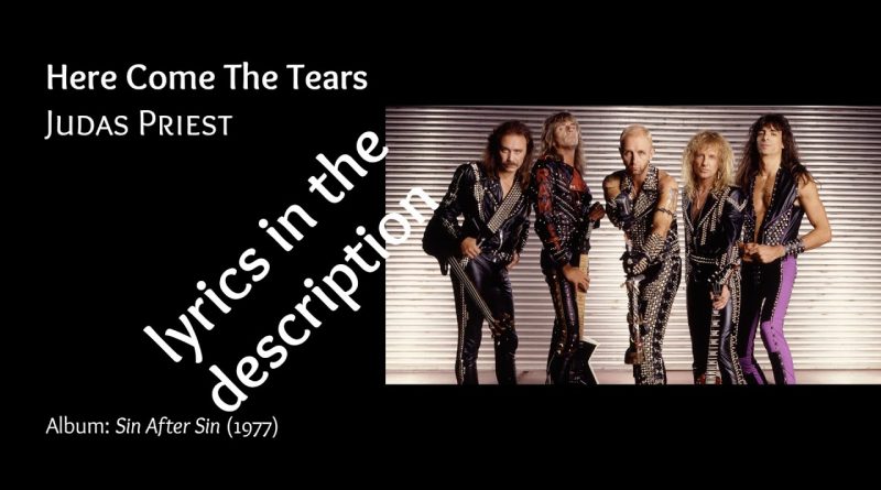 Judas Priest - Here Come the Tears