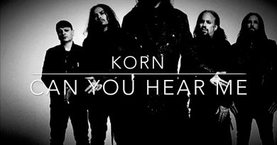 Korn - Can You Hear Me