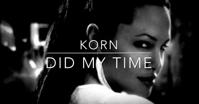 Korn - Did My Time
