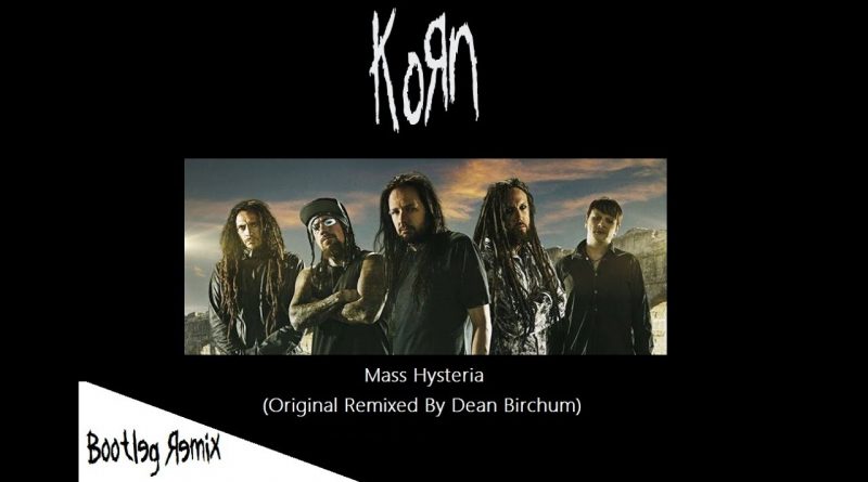 Korn - Mass Hysteria