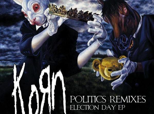 Korn - Politics