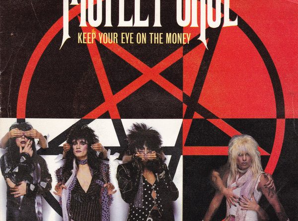 Mötley Crüe - Keep Your Eye On The Money