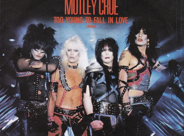 Mötley Crüe - Too Young To Fall In Love