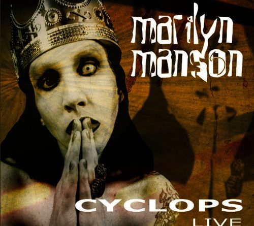Marilyn Manson - Cyclops