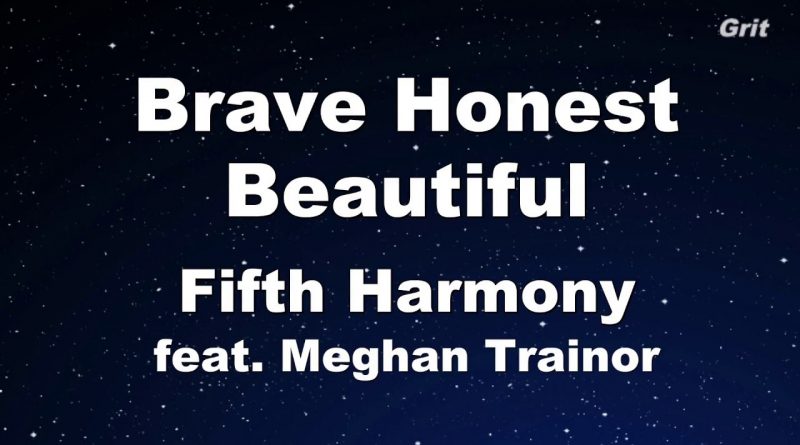 Meghan Trainor - Brave Honest Beautiful