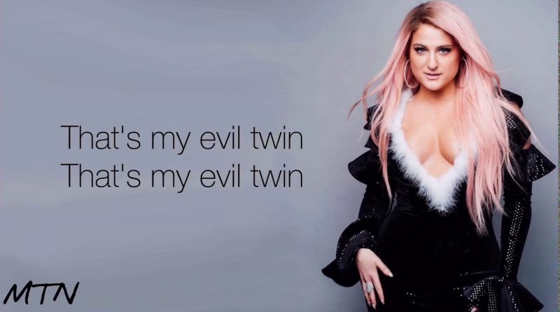 Meghan Trainor - Evil Twin