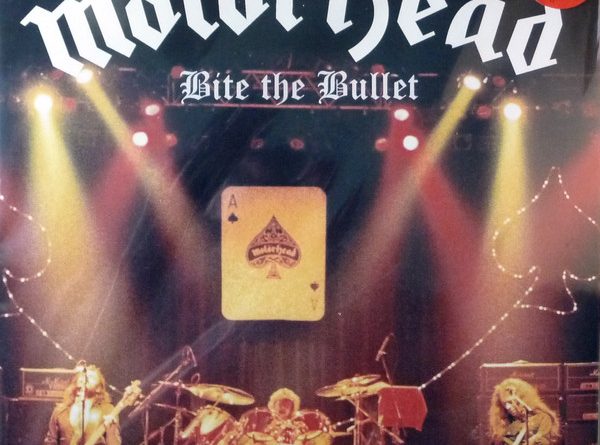 Motörhead - Bite The Bullet