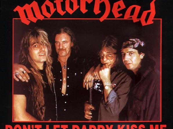 Motörhead - Don't Let Daddy Kiss Me