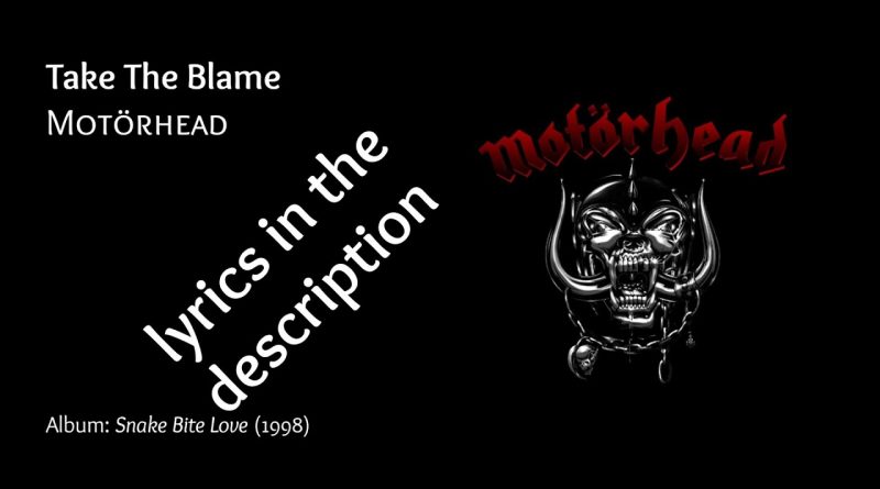 Motörhead - Take the Blame
