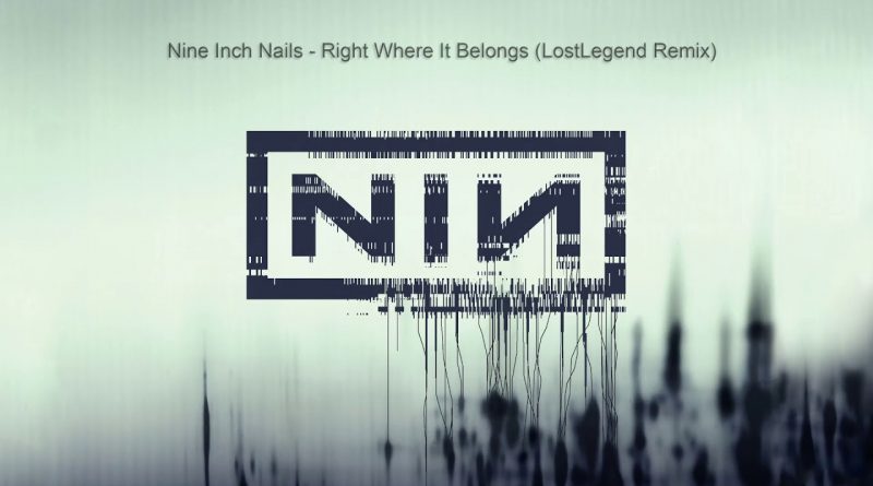 Nine Inch Nails - Right Where It Belongs