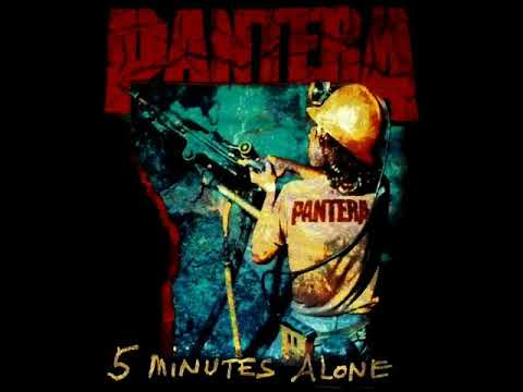 Pantera - 5 Minutes Alone