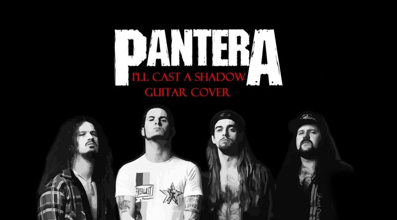 Pantera - I'll Cast a Shadow