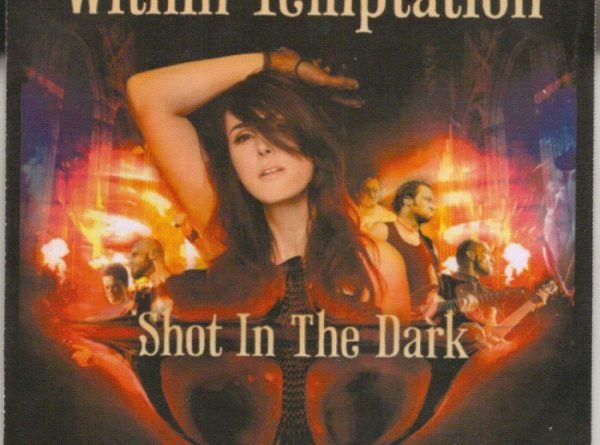 Within Temptation - Shot in the Dark