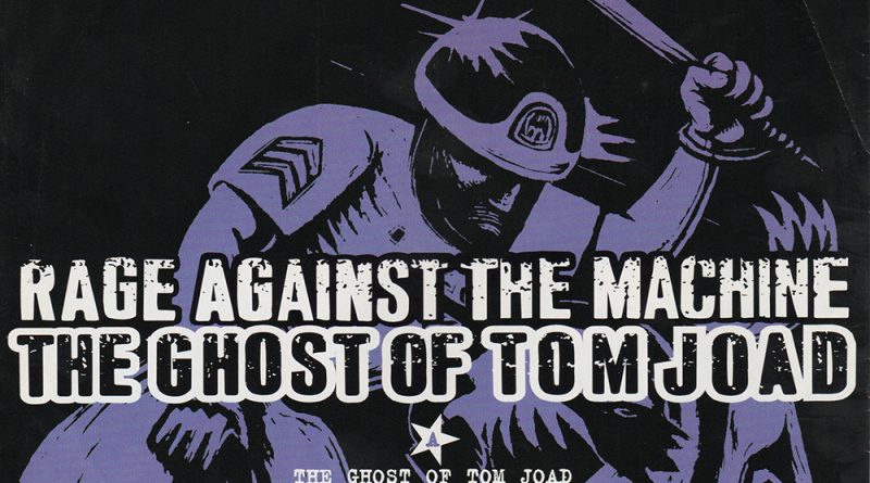 Rage Against The Machine - The Ghost of Tom Joad
