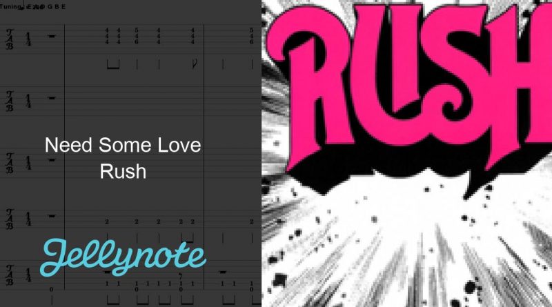 Rush - Need Some Love