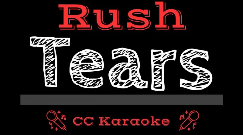 Rush - Tears