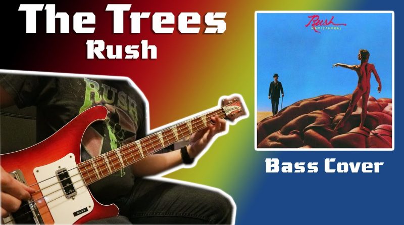 Rush - The Trees