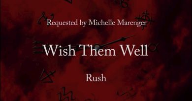 Rush - Wish Them Well