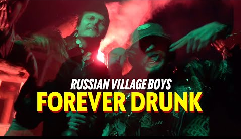 Russian Village Boys, Skurt - Forever Drunk