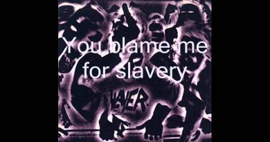 Slayer - Guilty Of Being White