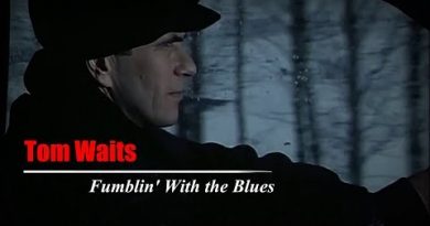 Tom Waits - Fumblin' With The Blues