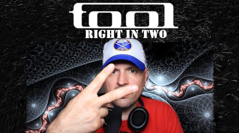Tool - Right In Two