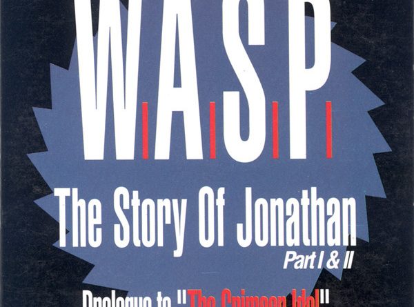 W.A.S.P. - The Story Of Jonathan