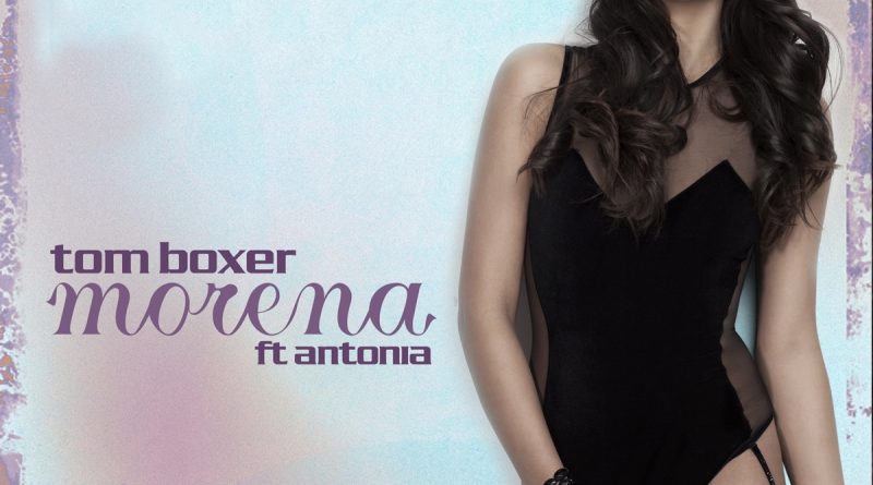 Tom Boxer, Antonia - Morena