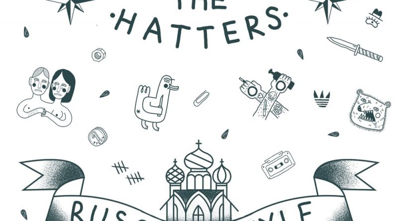 The Hatters - Russian Style