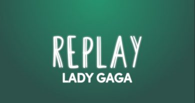 Lady Gaga - Replay