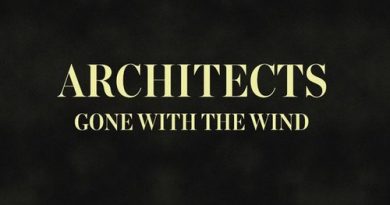 Architects - Gone With The Wind