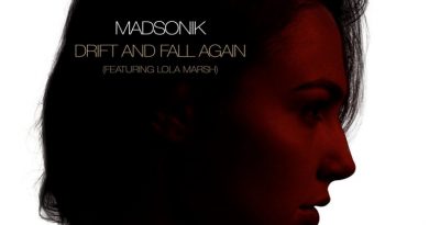 Madsonik, Lola Marsh - Drift and Fall Again