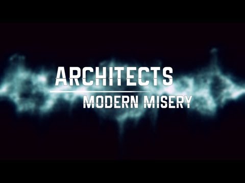 Architects - Modern Misery
