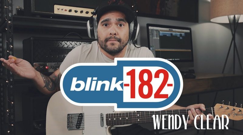 Blink-182 - Wendy Clear
