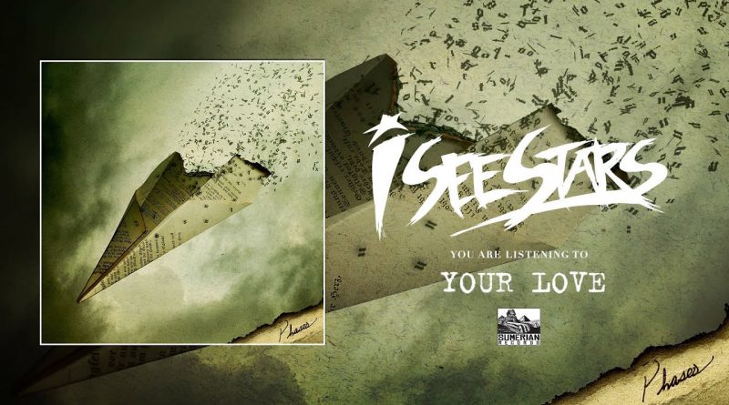 I See Stars - Your Love